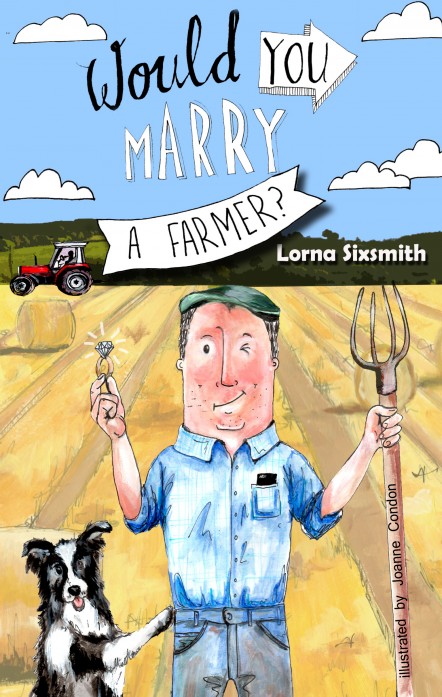 Front cover for Would You Marry a Farmer