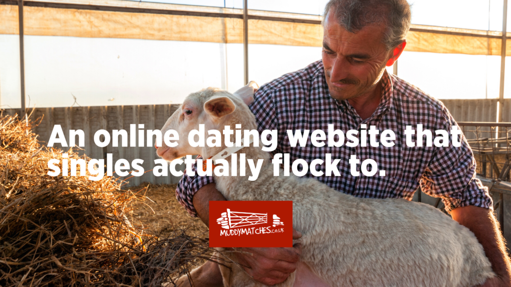 Muddy Matches, an online dating website that singles actually flock to - including British farmers.